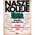 NASZE KOLEJE. KOLEJE WĄSKOTOROWE PKP Bogdan Pokropiński