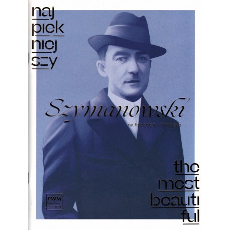 NAJPIĘKNIEJSZY SZYMANOWSKI NA FORTEPIAN