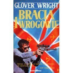 BRACIA I WROGOWIE Glover Wright