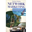NETWORK MARKETING. SPOSÓB NA ŻYCIE Janusz Szajna