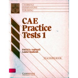 CAE PRACTICE TESTS 1. TEACHER'S BOOK