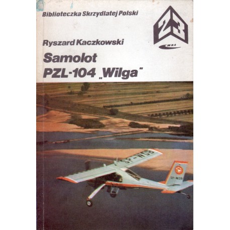 SAMOLOT PZL-104 WILGA Ryszard Kaczkowski