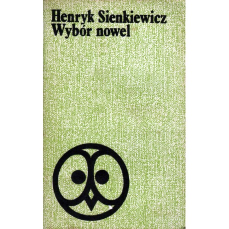 WYBÓR NOWEL Henryk Sienkiewicz
