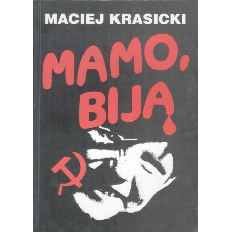 MAMO, BIJĄ Maciej Krasicki MAMO, BIJĄ Maciej Krasicki