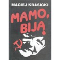 MAMO, BIJĄ Maciej Krasicki