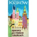 KRAKÓW - SPACERY PO MIEŚCIE I OKOLICACH