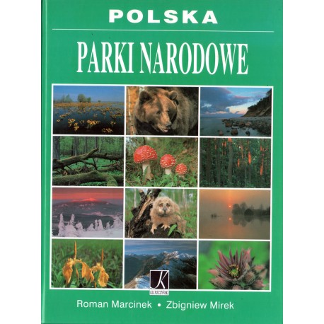 POLSKA. PARKI NARODOWE Roman Marcinek, Zbigniew Mirek