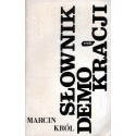 SŁOWNIK DEMOKRACJI Marcin Król