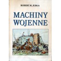 MACHINY WOJENNE Robert M. Jurga