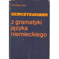 REPETYTORIUM Z JĘZYKA NIEMIECKIEGO Stanisław Bęza