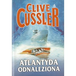 ATLANTYDA ODNALEZIONA Clive Cussler