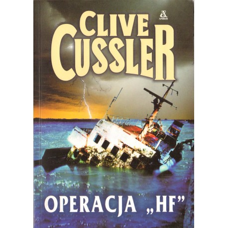 OPERACJA "HF" Clive Cussler OPERACJA "HF" Clive Cussler