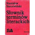 SŁOWNIK TERMINÓW LITERACKICH Stanisław Sierotwiński