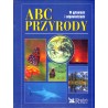 ABC PRZYRODY. W PYTANIACH I ODPOWIEDZIACH