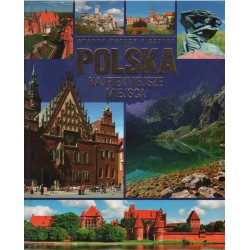 POLSKA. NAJPIĘKNIEJSZE MIEJSCA