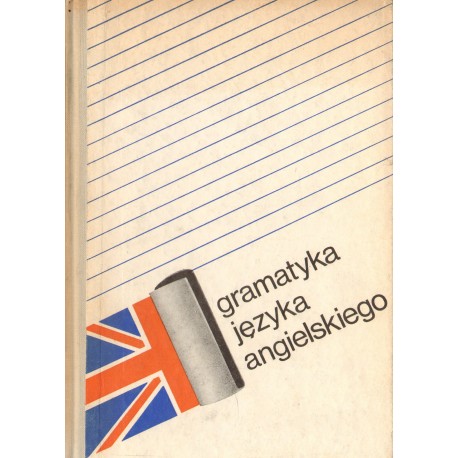 GRAMATYKA JĘZYKA ANGIELSKIEGO Janina Smólska GRAMATYKA JĘZYKA ANGIELSKIEGO Janina Smólska