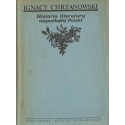 HISTORIA LITERATURY NIEPODLEGŁEJ POLSKI Ignacy Chrzanowski