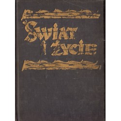 ŚWIAT I ŻYCIE. TOM IV