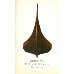 GUIDE TO THE VIKING SHIP MUSEUM
