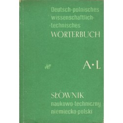 SŁOWNIK NAUKOWO-TECHNICZNY NIEMIECKO-POLSKI. TOM 1-2