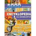 ENCYKLOPEDIA DLA DOCIEKLIWYCH. 5000 INFORMACJI