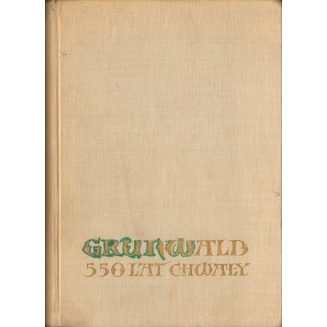 GRUNWALD 500 LAT CHWAŁY