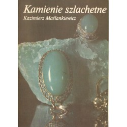 KAMIENIE SZLACHETNE Kazimierz Maślankiewicz