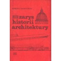 ZARYS HISTORII ARCHITEKTURY Edward Charytonow