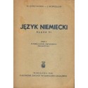 JĘZYK NIEMIECKI. KLASA VI. CZĘŚĆ II: SŁOWNICTWO, ĆWICZENIA, GRAMATYKA W. Dewitzowa, J. Wierzejski