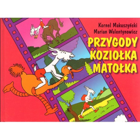 PRZYGODY KOZIOŁKA MATOŁKA PRZYGODY KOZIOŁKA MATOŁKA