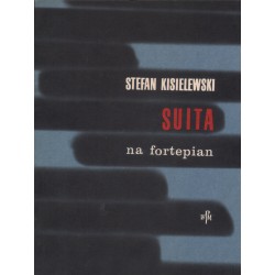 SUITA NA FORTEPIAN Stefan Kisielewski