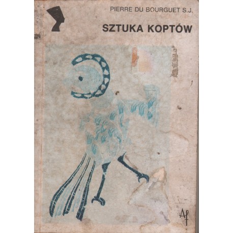 SZTUKA KOPTÓW Pierre du Bourget S.J. SZTUKA KOPTÓW Pierre du Bourget S.J.