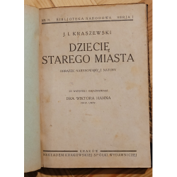 DZIECIĘ STAREGO MIASTA J. I. Kraszewski