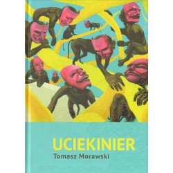 UCIEKINIER Tomasz Morawski