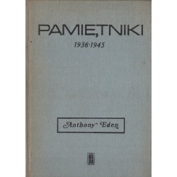 PAMIĘTNIKI 1938-1945. TOM II. OBRACHUNKI Anthony Eden