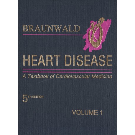 HEART DISEASE A TEXT OF CARDIOVASCULAR MEDICINE HEART DISEASE A TEXT OF CARDIOVASCULAR MEDICINE
