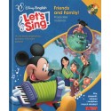 LET'S SING: FRIENDS ADN FAMILY!