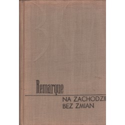 NA ZACHODZIE BEZ ZMIAN Erich Maria Remarque