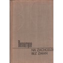 NA ZACHODZIE BEZ ZMIAN Erich Maria Remarque