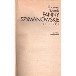 PANNY SZYMANOWSKIE I ICH LOSY Zbigniew Sudolski