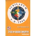 ŻYCIE W DUCHU ŚWIĘTYM Józef Kozłowski