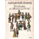 WICEHRABIA DE BRAGELONNE. TOM III Aleksander Dumas