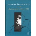 DZIENNIKI 1911-1955 Jarosław Iwaszkiewicz