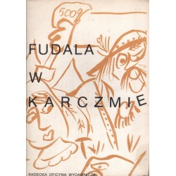 FUDALA W KARCZMIE Jan Fudala