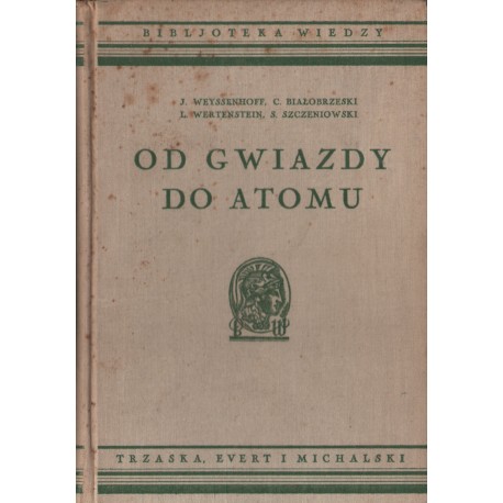 OD GWIAZDY DO ATOMU OD GWIAZDY DO ATOMU