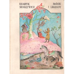 BAŚNIE I LEGENDY Henryk Sienkiewicz