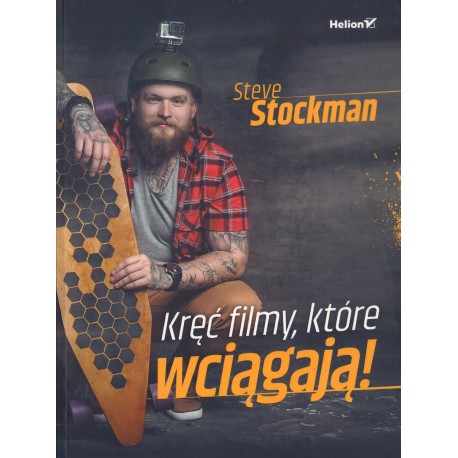 KRĘĆ FILMY, KTÓRE WCIĄGAJĄ Steve Stockman KRĘĆ FILMY, KTÓRE WCIĄGAJĄ Steve Stockman