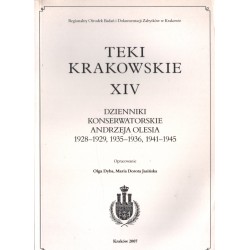 TEKI KRAKOWSKIE XIV. DZIENNIKI KONSERWATORSKIE ANDRZEJA OLESIA 1928-1929, 1935-1936, 1941-1945
