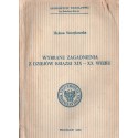WYBRANE ZAGADNIENIA Z DZIEJÓW KSIĄŻKI XIX-XX WIEKU