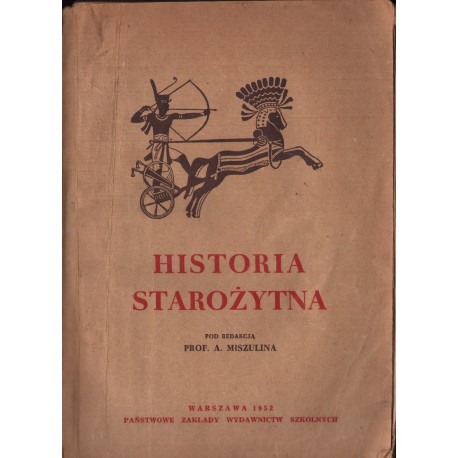 HISTORIA STAROŻYTNA HISTORIA STAROŻYTNA